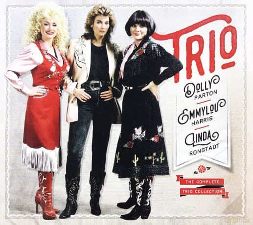 Dolly Parton & Linda Ronstadt & Emmylou Harris: The Complete Trio Collection