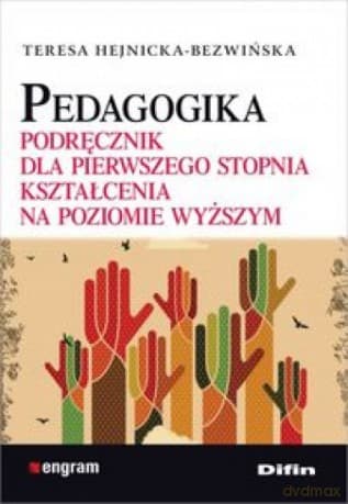 Pedagogika. Podręcznik dla I stopnia kształcenia - Teresa Hejnicka-Bezwińska