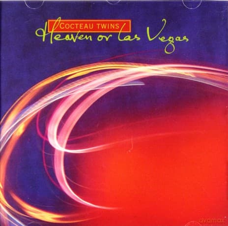 Cocteau Twins: Heaven Or Las Vegas - Remastered 2004