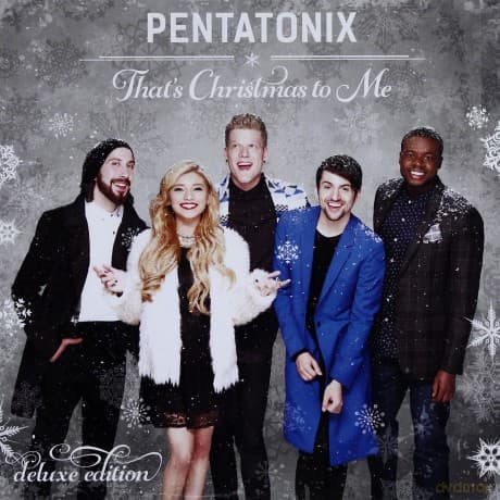 Pentatonix: That's Christmas To Me (Deluxe Edition)