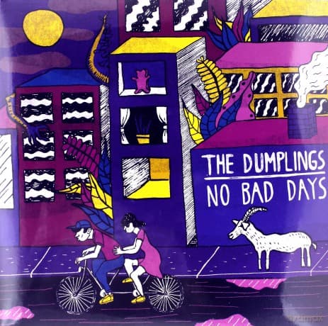 The Dumplings: No Bad Days