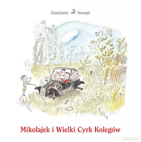 Mikołajek i wielki cyrk kolegów - Rene Goscinny, Jean-Jacques Sempe (twarda)