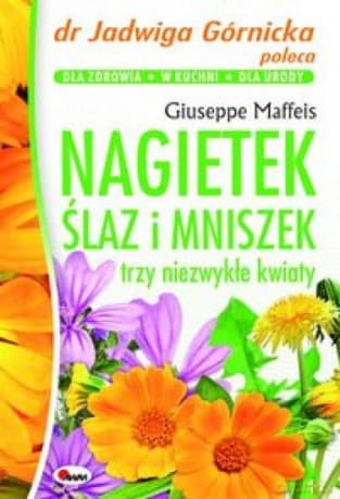 Nagietek, ślaz i mniszek - Giuseppe Maffeis