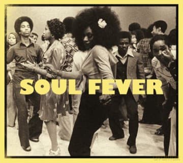 Soul Fever-From Classic To Modern Soul