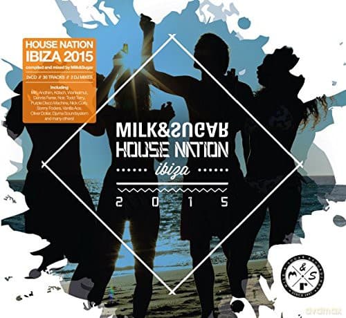 Milk & Sugar House Nation Ibiza 2015 (digipack)