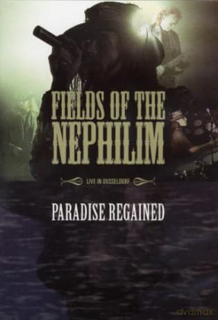 Fields Of The Nephilim: Paradise Regained