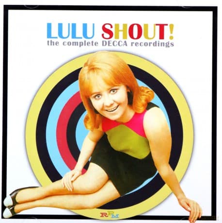 Lulu: Shout! The Complete Decca Recordings
