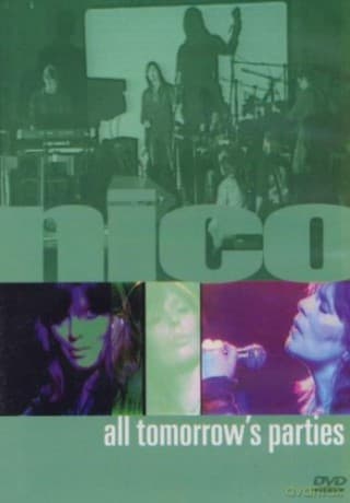 Nico: All Tomorrow\'s Parties