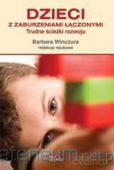 Dzieci z zaburzeniami łączonymi - Barbara Winczura