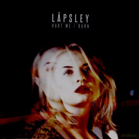 Lapsley: Hurt Me / Burn