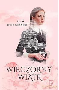 Wieczorny wiatr - Jean Ormesson