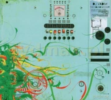 Dj Vadim: The Sound Catcher