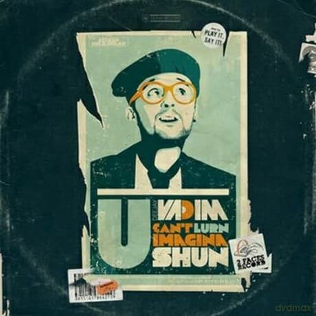 Dj Vadim: U Can\'t Lurn Imaginashun