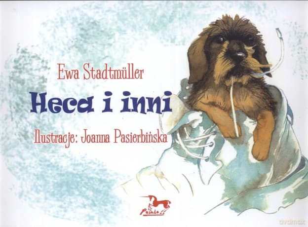 Heca i inni. Lark and other stories - Ewa Stadtmuller