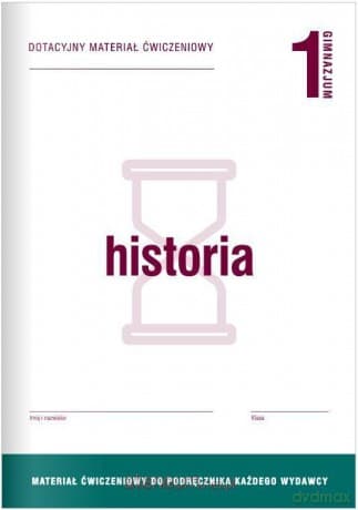 Historia gimnazjum 1 Dotacyjny materiał ćwiczeniowe