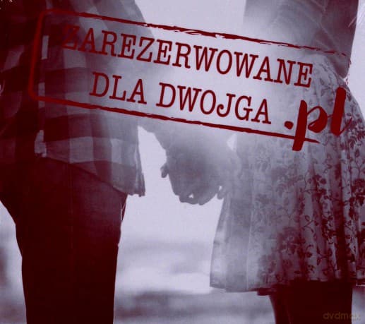 Zarezerwowane Dla Dwojga