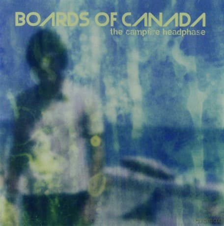 Boards Of Canada: The Campfire Headphase