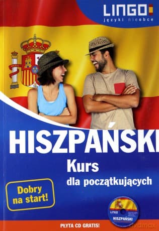 Hiszpański. Kurs dla początkujących