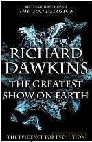 Richard Dawkins: Najwspanialsze przedstawienie w dziejach. Świadectwo ewolucji. (Widowisko świata)
