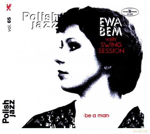 Ewa Bem With Swing Session: Be A Man