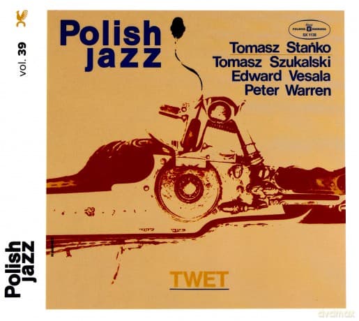 Tomasz Stańko & Tomasz Szukalski & Edward Vesala & Perter Warren: Twet