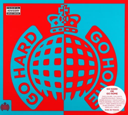 Ministry of Sound: Go Hard Or Go Home