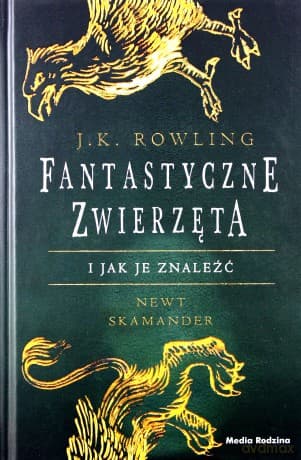 Fantastyczne Zwierzęta. Newt Skamander - J.K. Rowling (Twarda)