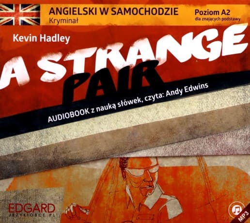 A strange pair. Angielski w samochodzie - Kevin Hadley