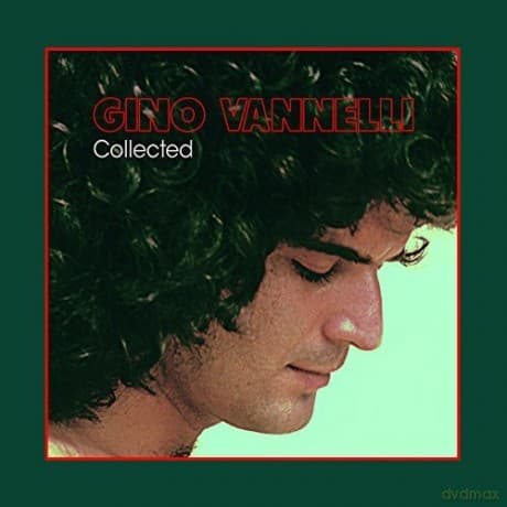Gino Vannelli: Collected