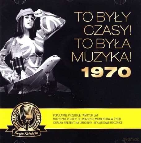 To były czasy! To była muzyka! 1970