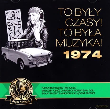 To były czasy! To była muzyka! 1974