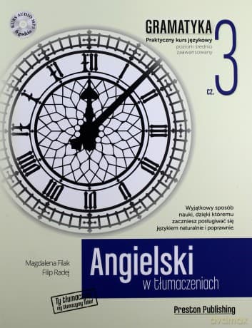 Angielski w tłumaczeniach. Gramatyka 3 - Filip Radej, Magdalena Filak