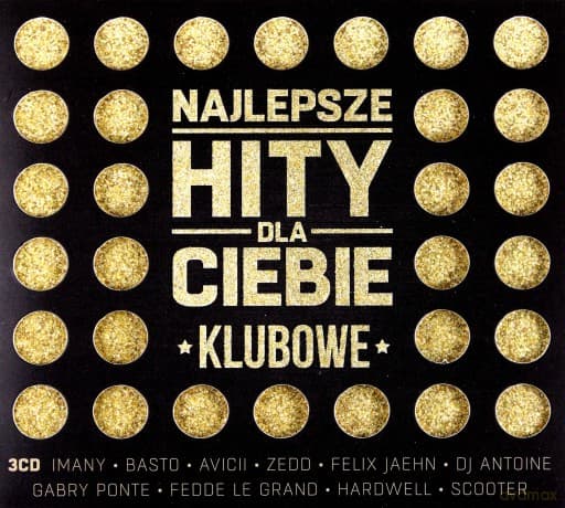 Najlepsze Hity Dla Ciebie - Klubowe