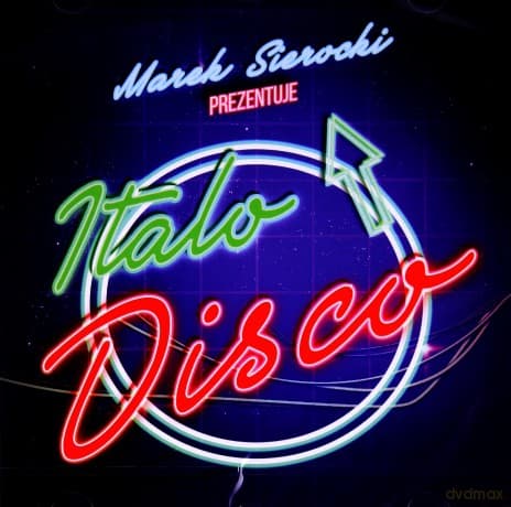 Marek Sierocki Prezentuje: Italo Disco