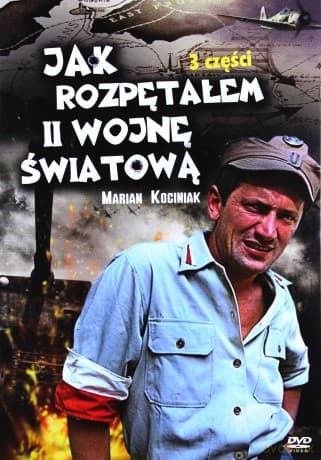Jak rozpętałem II Wojnę Światową 3 części