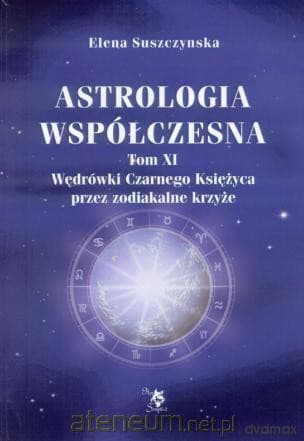 Astrologia współczesna (Tom 11) - Alla Alicja Chrzanowska