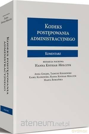 Kodeks postępowania administracyjnego. Komentarz