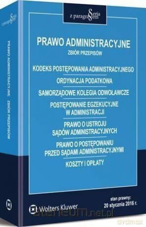 Prawo administracyjne. Zbiór przepisów
