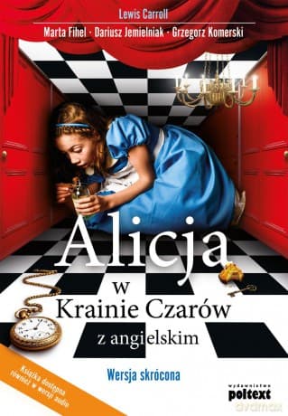 Alicja w Krainie Czarów z angielskim. Wersja skrócona - Lewis Carroll