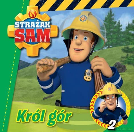 Król gór. Strażak Sam (Tom 2)