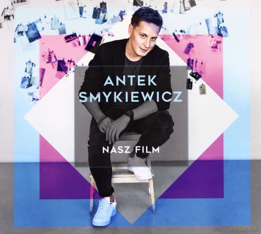 Antek Smykiewicz: Nasz film