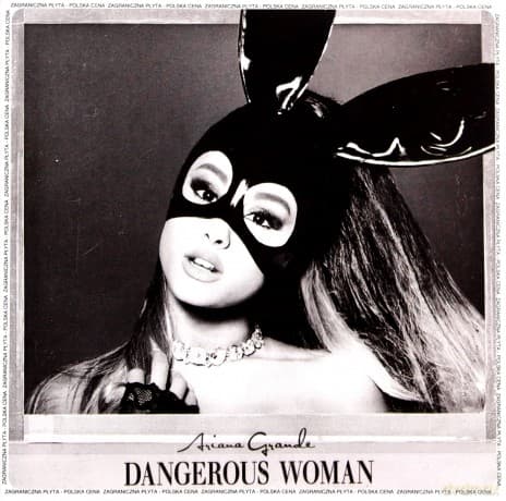 Ariana Grande: Dangerous Woman (PL)