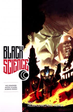 Black Science (Tom 3) Niejednoznaczność wzorca - Rick Remender, Dean White, Matteo Scalera
