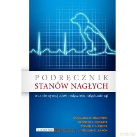Podręcznik stanów nagłych oraz intensywnej opieki