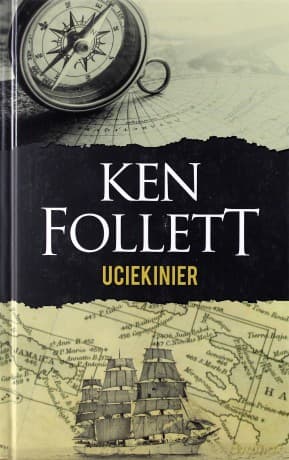 Uciekinier - Ken Follett