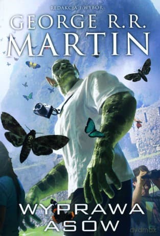 Wyprawa asów - George R.R. Martin