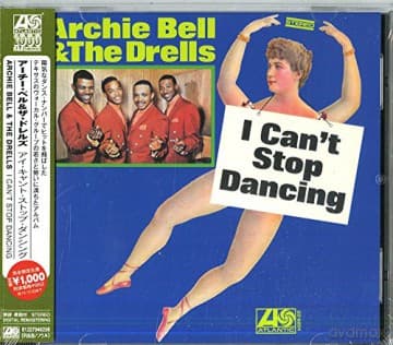 Archie Bell & The Drells: I Can't Stop Dancing