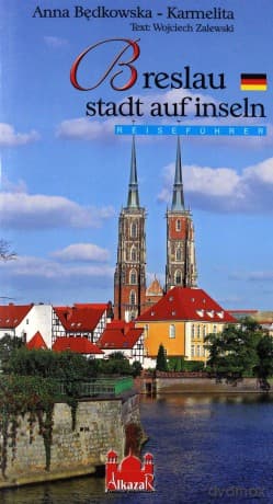 Wrocław miasto na wyspach. Język niemiecki - Będkowska-Karmelita