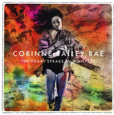 Corinne Bailey Rae: The Heart Speaks In Whispers (PL)