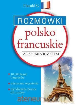 Rozmówki polsko-francuskie ze słowniczkiem - Mirosława Słobodska, Natalia Celer